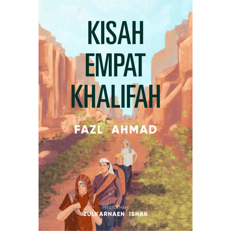 Kisah Empat Khalifah - Fazl Ahmad - Media Firdaus Shira Media Group - Sirah Nabawiyah (Hard Cover) T