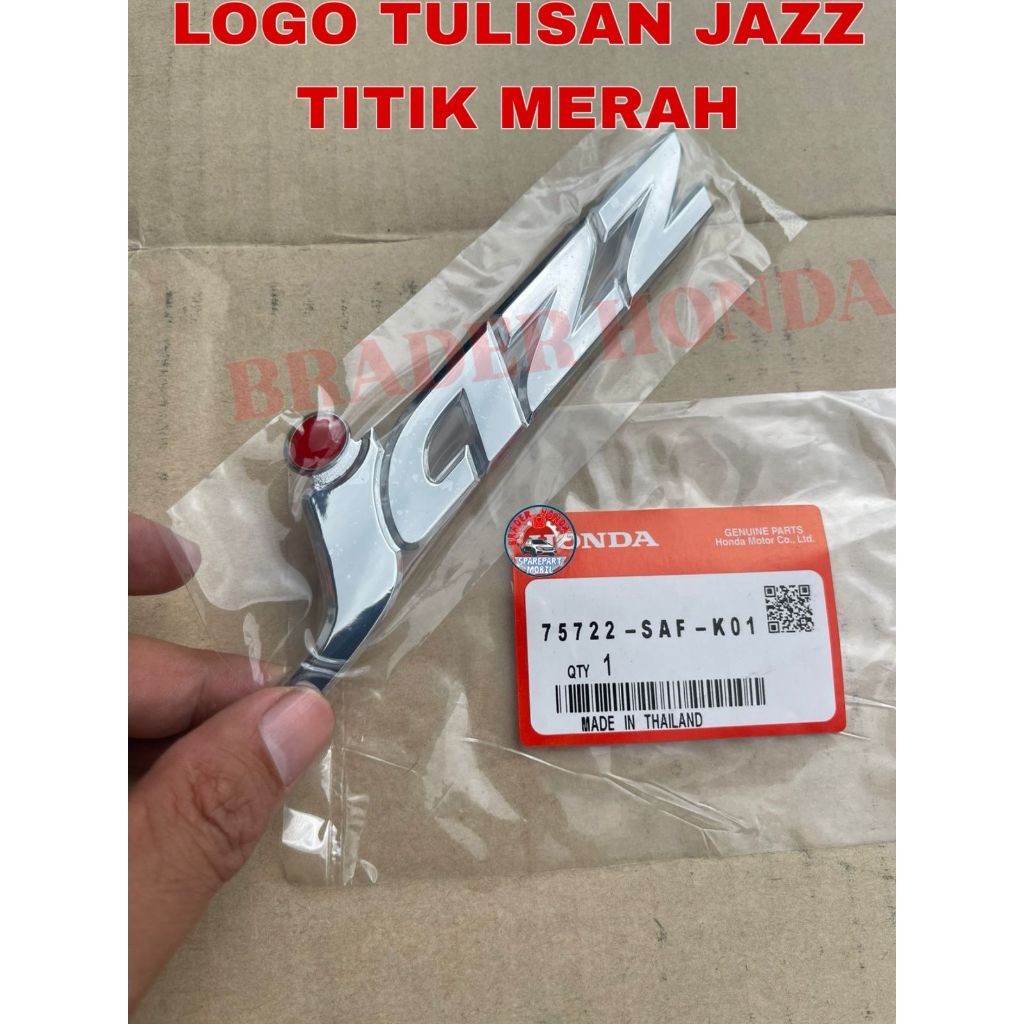 LOGO EMBLEM PINTU BAGASI TULISAN NAMA MOBIL TITIK MERAH HITAM BIRU BELAKANG JAZZ OLD GD3 IDSI VTEC 2