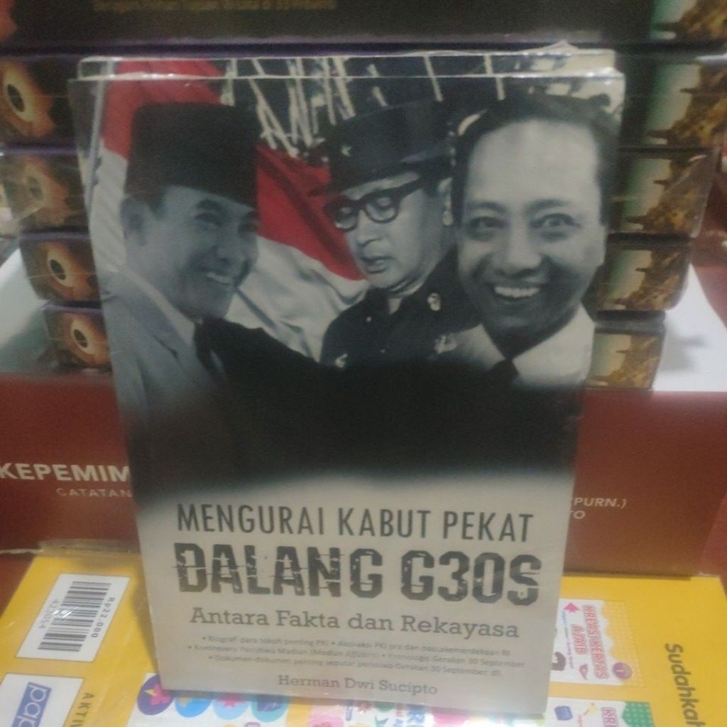 MENGURAI KABUT PEKAT DALANG G30S ANTARA FAKTA DAN REKAYASA.ORIGINAL