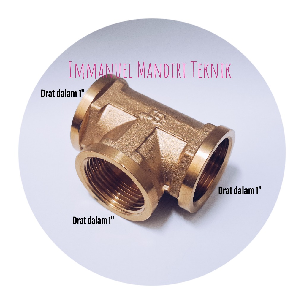 Tee Drat Dalam 1 inch / Sambungan T Drat Dalam 1 inch Kuningan