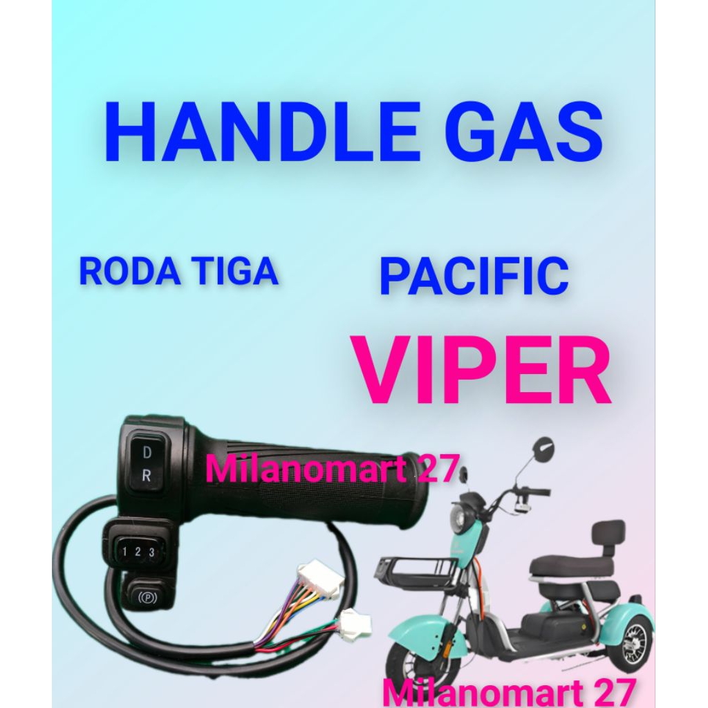 handle gas sepeda listrik roda tiga pacific viper throttle gas sepeda listrik roda 3 pacific viper