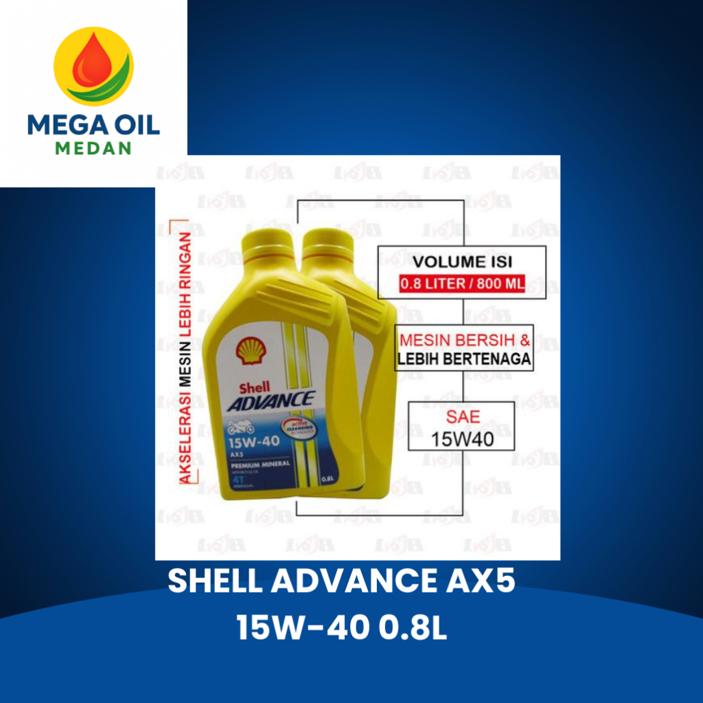 Oli Motor Shell Advance AX5 15W-40 800ml Oli Motor Bebek 4Tak Sport Premium Perlindungan Mesin