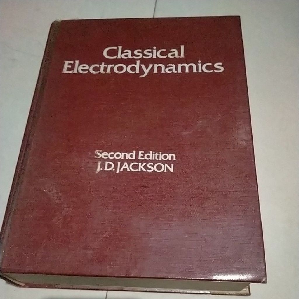CLASSICAL ELECTRODYNAMICS SECOND EDITION