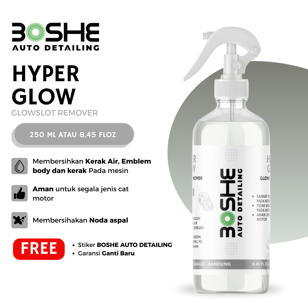 PEMBERSIH KERAK BODY MOTOR HYPER GLOW ORIGINAL BOSHE AUTO DETAILING/CAIRAN PEMBERSIH KERAK AIR DAN E
