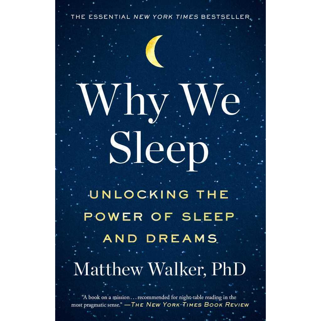 Why We Sleep Book by Matthew Walker