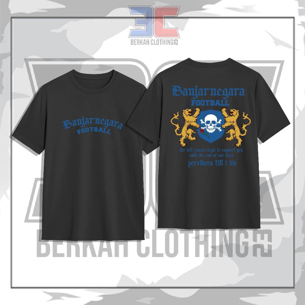 Kaos Supporter PERSIBARA Banjarnegara Till I Die // Kaos Supporter Persubara Banjarnegara