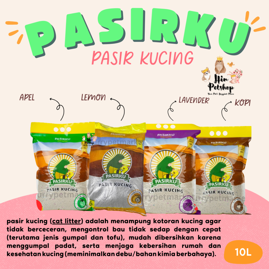 PASIR KUCING PASIRKU 10LITER kopi PASIR KUCING PASIRKU 10LITER apel PASIR KUCING PASIRKU 10LITER lav