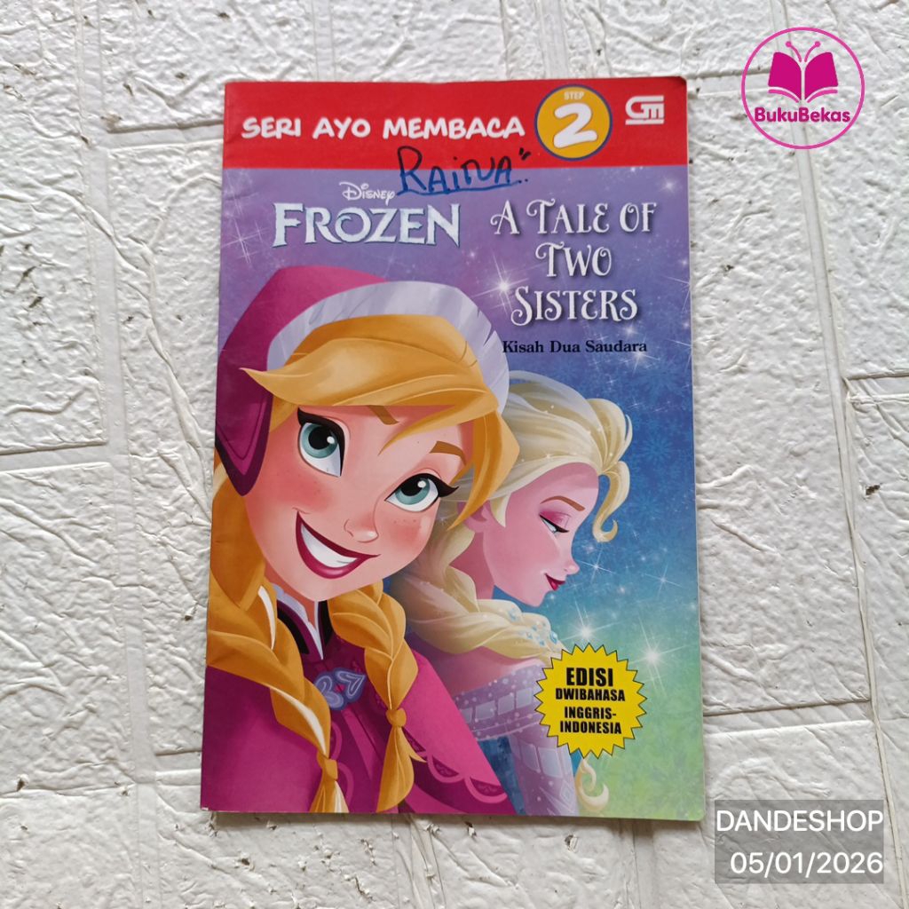 Frozen A Tale of Two Sisters (Kisah Dua Saudara) Seri Ayo Membaca Step 2 BILINGUAL Buku Cerita Anak 