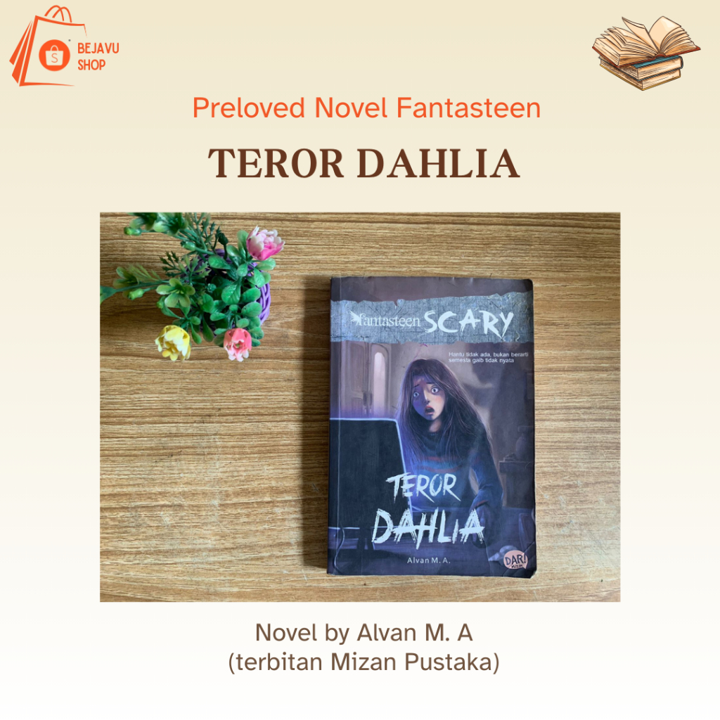 PRELOVED NOVEL FANTASTEEN SCARY: TEROR DAHLIA