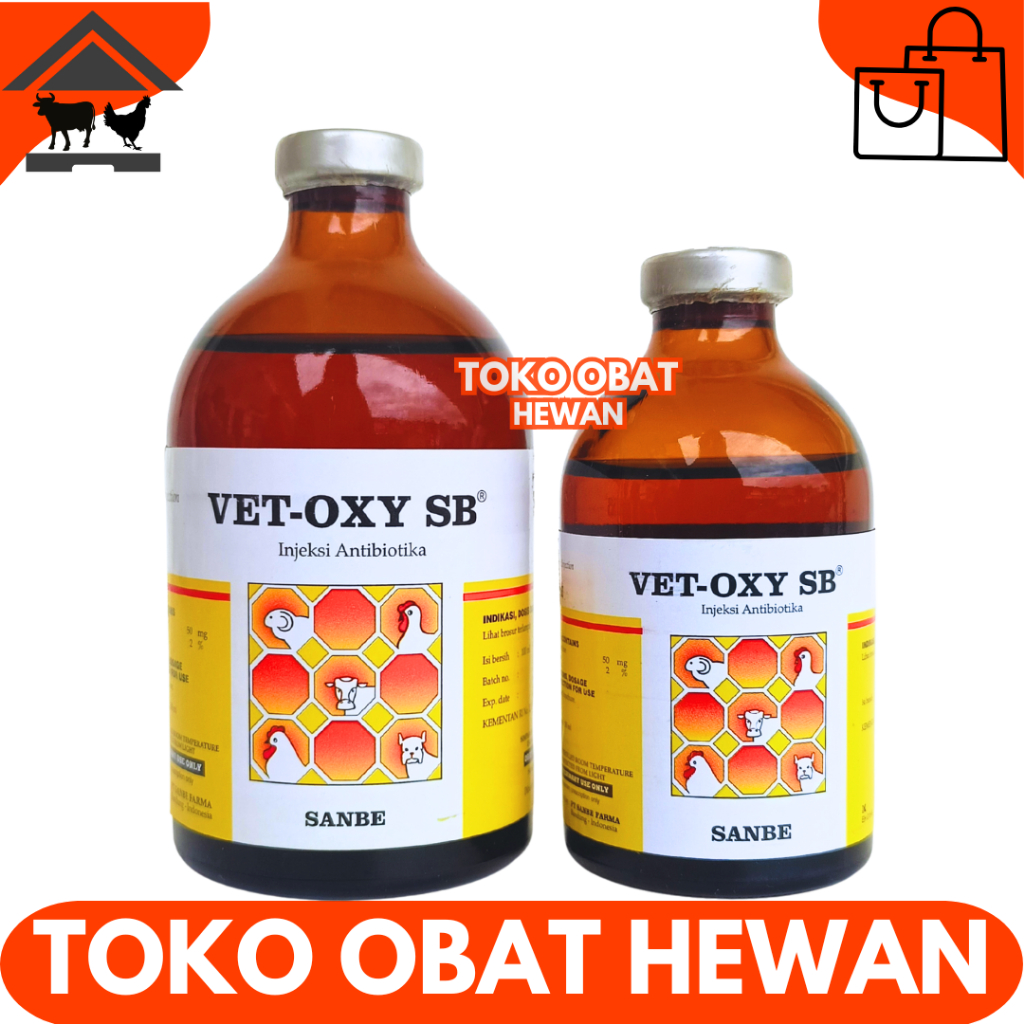 VET OXY SB 100ML & VET OXY SB 50ML SANBE - Obat Hewan Anti Infeksi Bakteri Ternak Sapi Kambing Babi