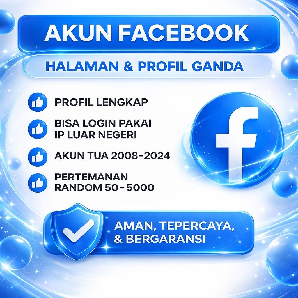 AKUN FB MUDA DAN TUA KHUSUS ( PRIBADI, SPAM, ADS, MARKETPLACE, PROFIL GANDA, DLL )