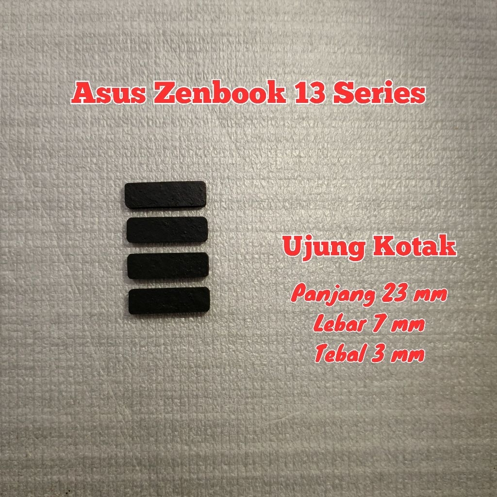 Handmade Karer Bantalan Asus Zenbook 13 series | Rubber feet anti slip