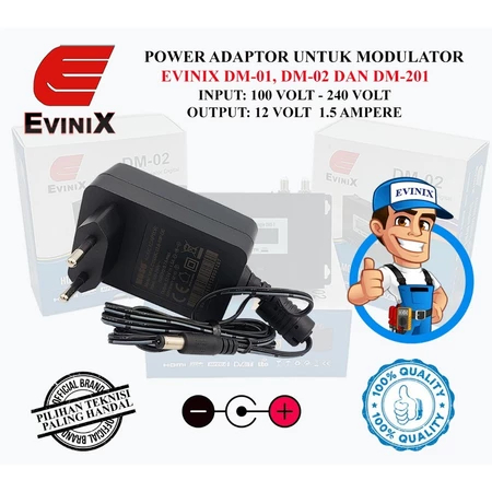 Adaptor 12V 1.5A Original untuk Modulator Digital Evinix DM-01/ DM-02/ DM-201