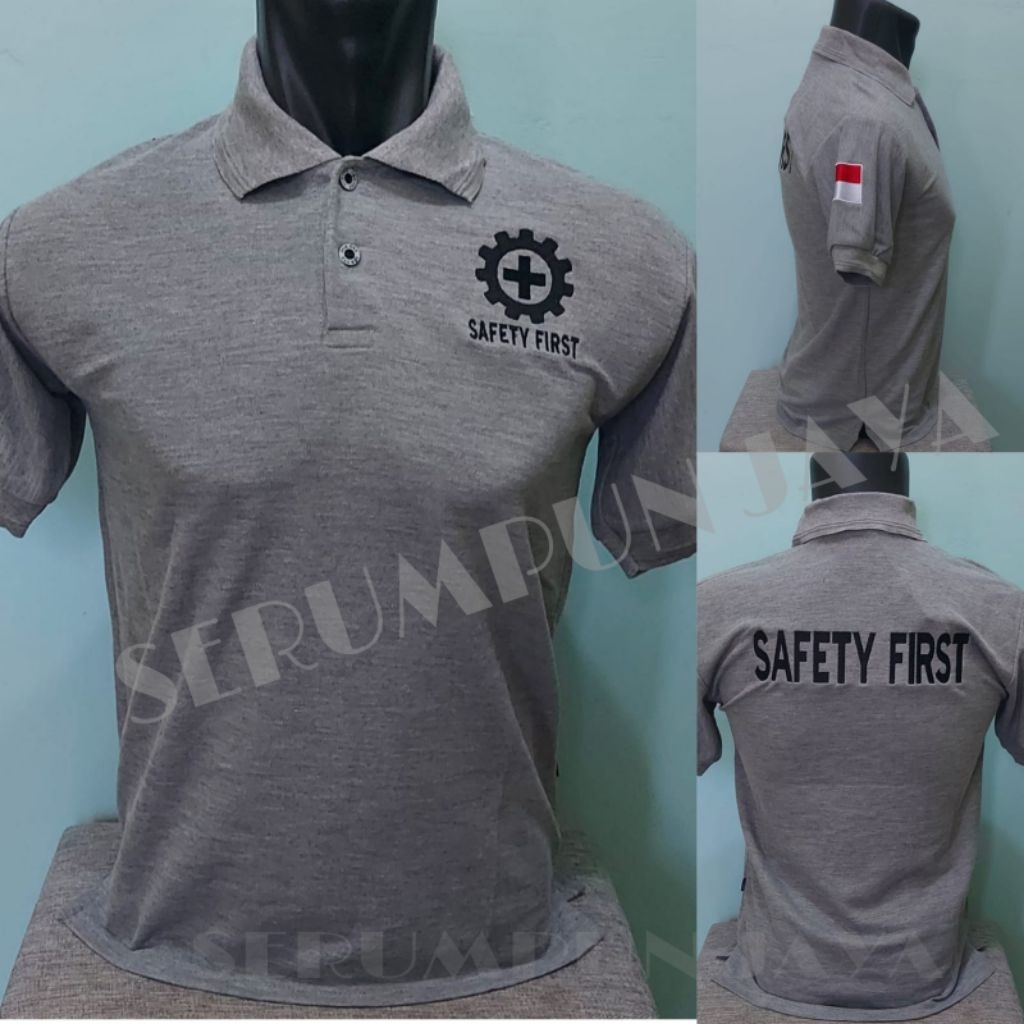 KAOS SAFETY FIRST ABU FULL BORDIR - KAOS KERAH SAFETY FIRST ABU TULISAN HITAM BORDIR - KAOS SAFETY F