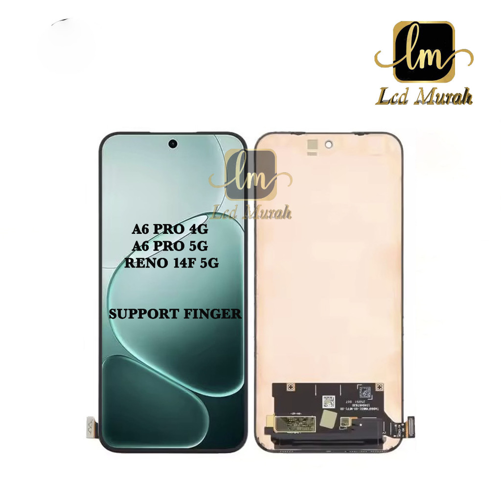 LCD MURAH For Oppo A6 Pro 4G - A6 Pro 5G - Reno 14F 5G OLED - Fingerprint On