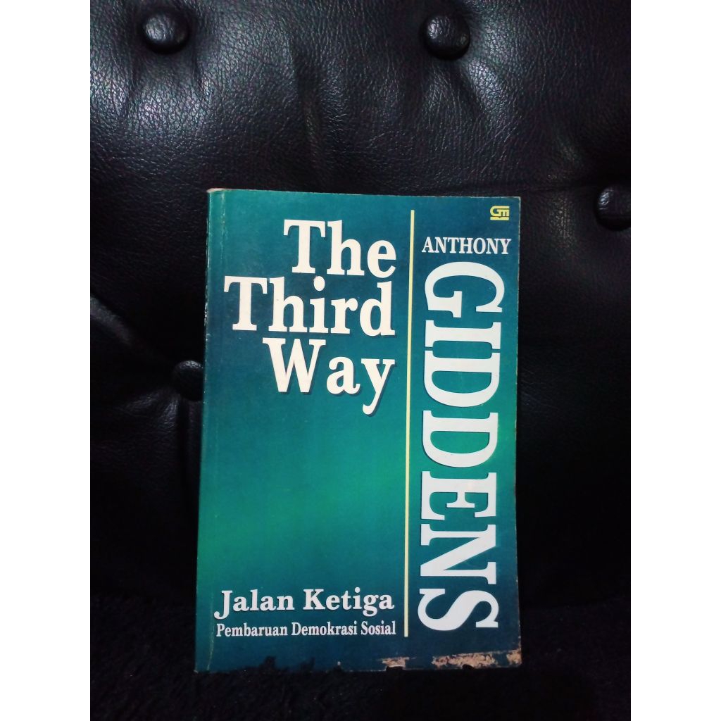 The Third Way - Anthony Giddens