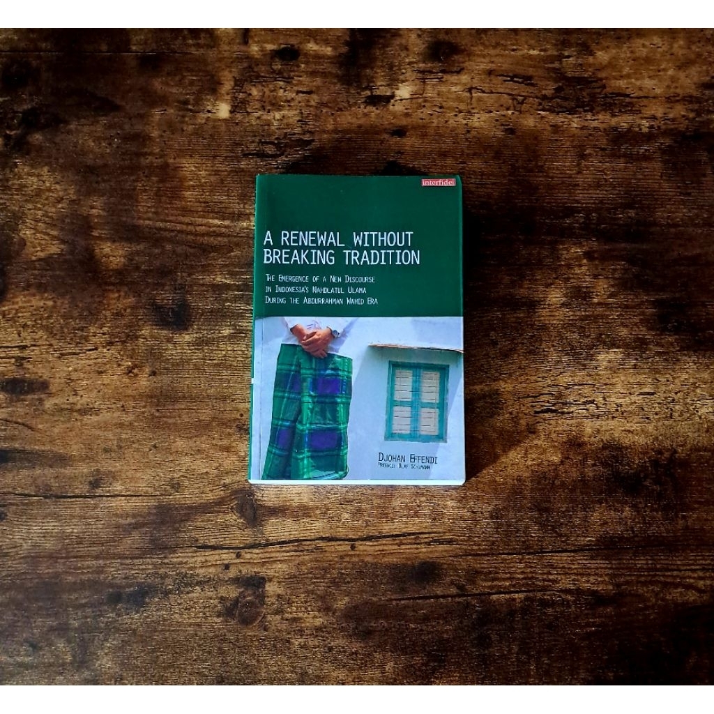 A RENEWAL WITHOUT BREAKING TRADITION - DJOHAN EFFENDI