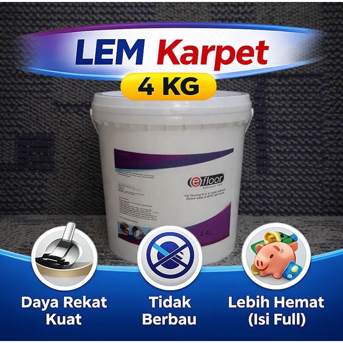 Lem Karpet Lantai EFLOOR