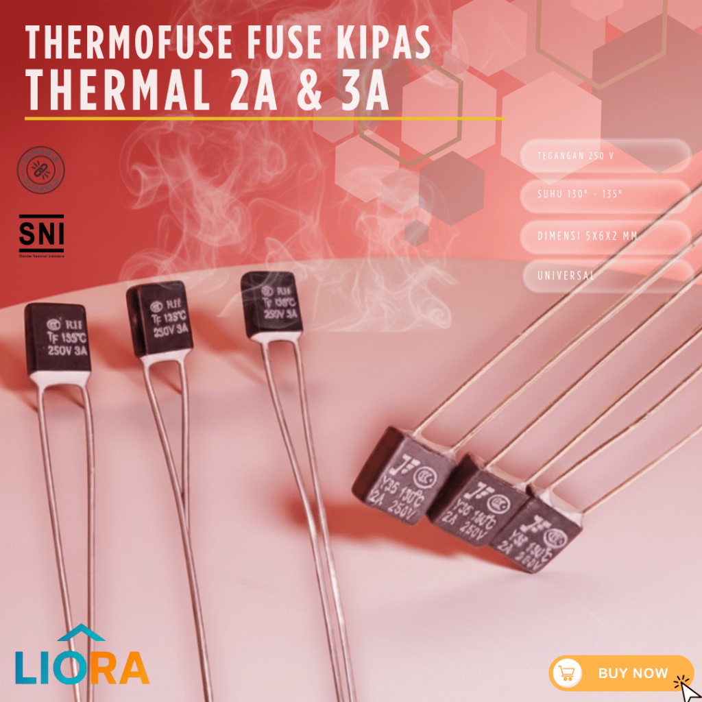 LIORA Fuse Kipas Angin 2A & 3A - Pius Kipas Fius 3 Amper / Thermofuse 2 Ampere
