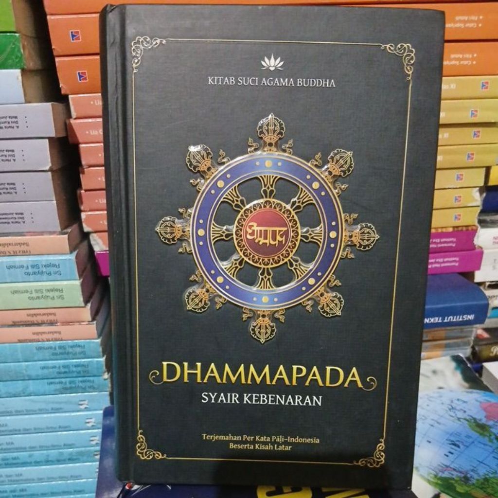 KITAB SUCI AGAMA BUDDHA DHAMMAPADA SYAIR KEBENARAN ( buku bekas )