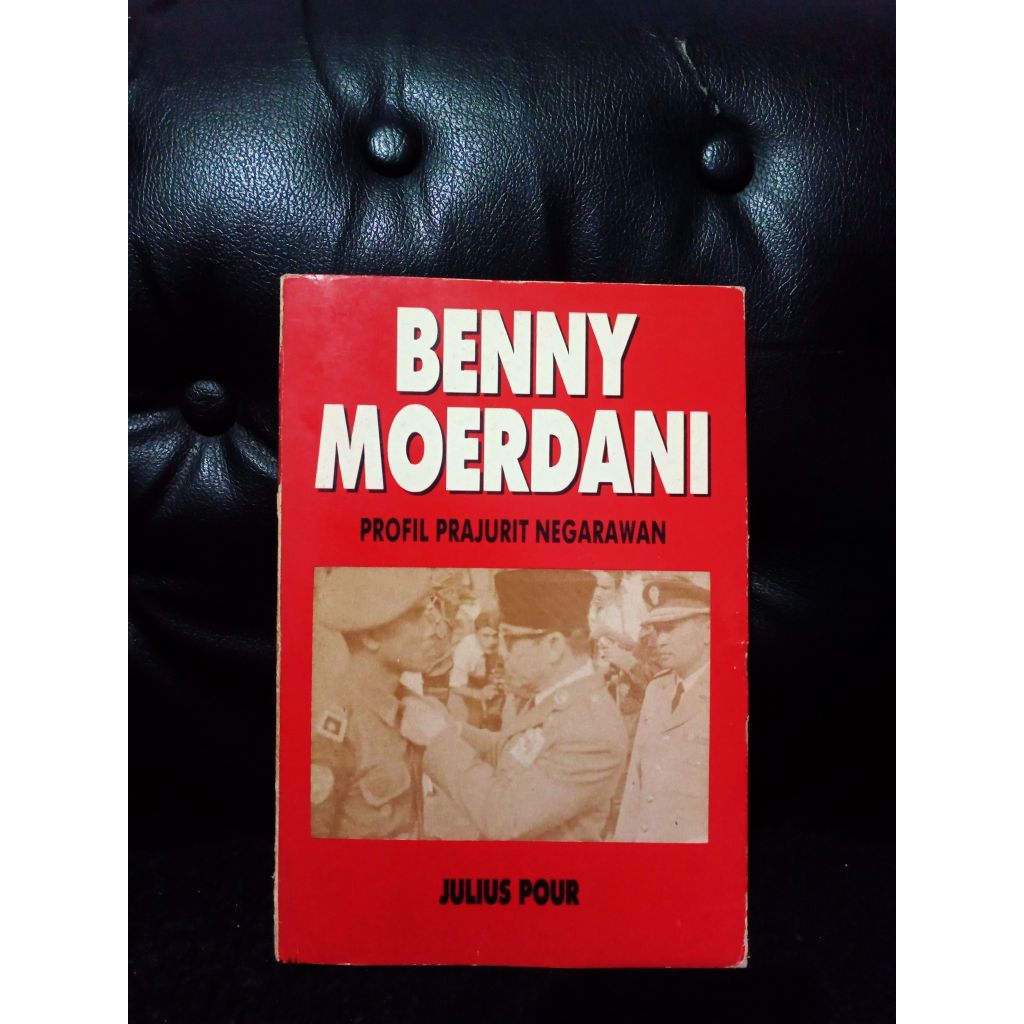 Benny Moerdani - Julius Pour