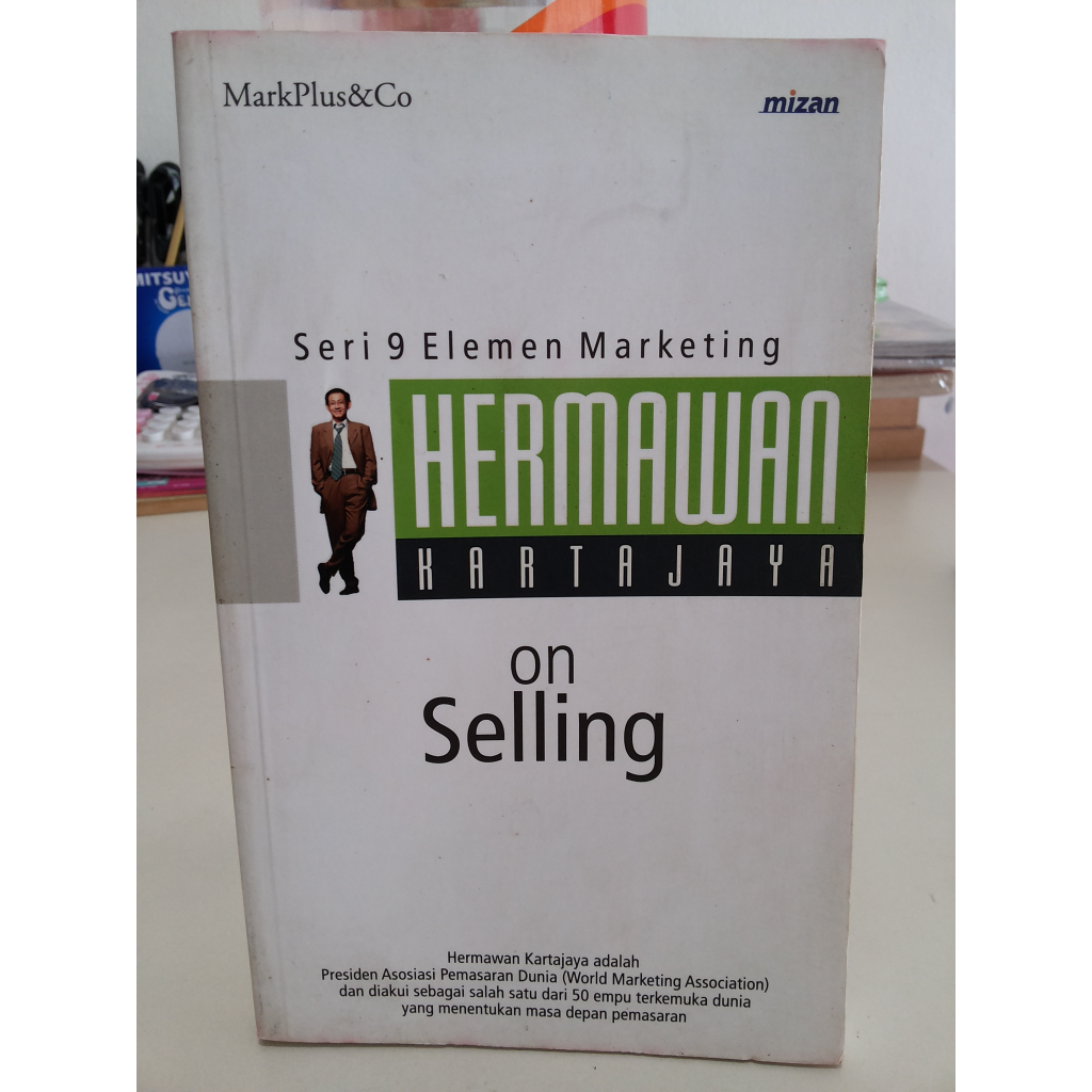 Buku Seri 9 Elemen Marketing - Hermawan Kartajaya On Selling