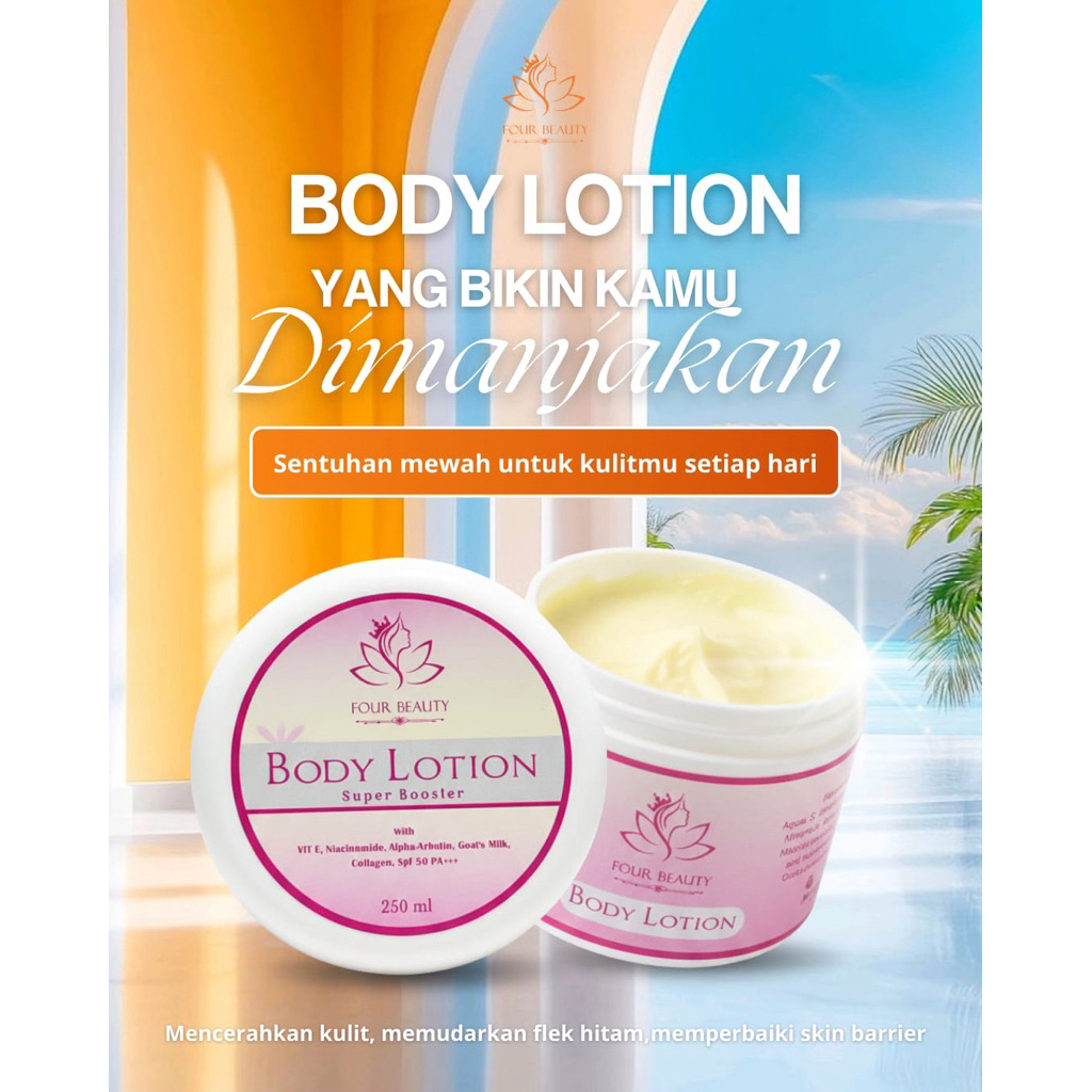 HB CLB TERBARU DENGAN NAMA FOUR BEAUTY BODY LOTION SUPER BOOSTER WHITENING 250ml BPOM