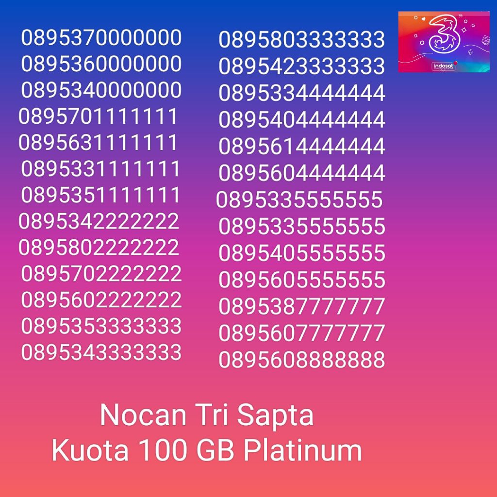 Nomor Cantik Nocan Sapta Kartu Perdana Tri Three 4G LTE Kuota 100GB Prabayar Platinum