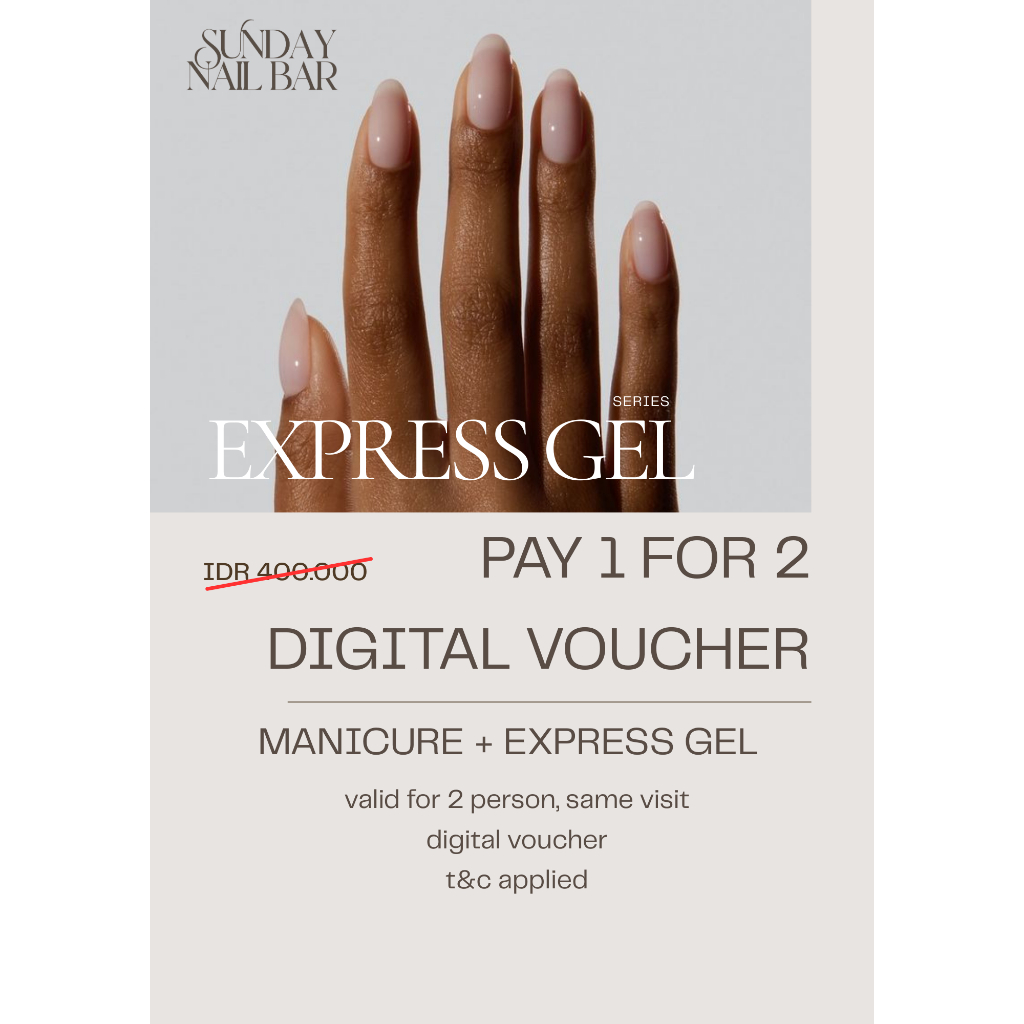 Sunday Nail Bar | Pay 1 for 2 Express Gel Manicure (Voucher Digital) Russian Manicure Jakarta Selata