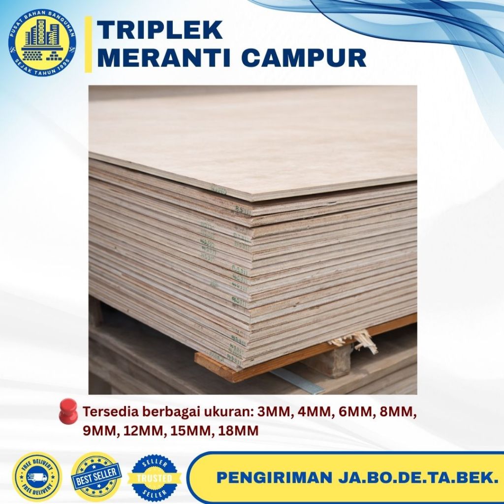 PLYWOOD TRIPLEK MERANTI CAMPUR | TEBAL 3MM - 18MM