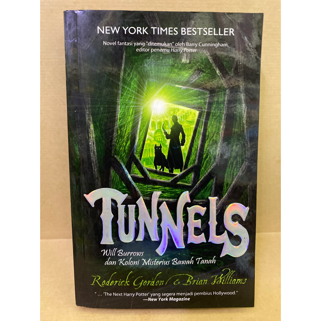 Buku Original TUNNELS WILL BURROWS DAN KOLONI MISTERIUS BAWAH TANAH - RODERICK GORDON & BRIAN WILLIA