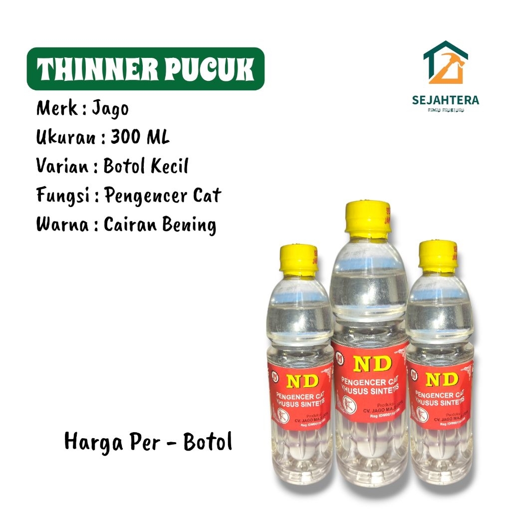 Thinner ND / Pengencer Cat / Botol Kecil - 300 ML / Merk : Jago