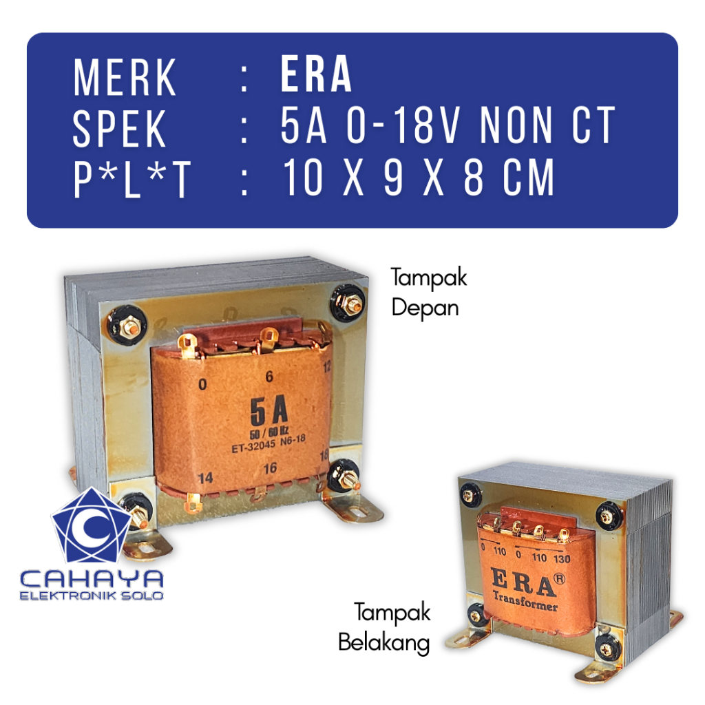 ERA Trafo MURNI 5A 0-18V 0-24V NON CT Tembaga 6V 12V 14V 15V 16V 18V 20V 22V 24V Travo Power Supply 