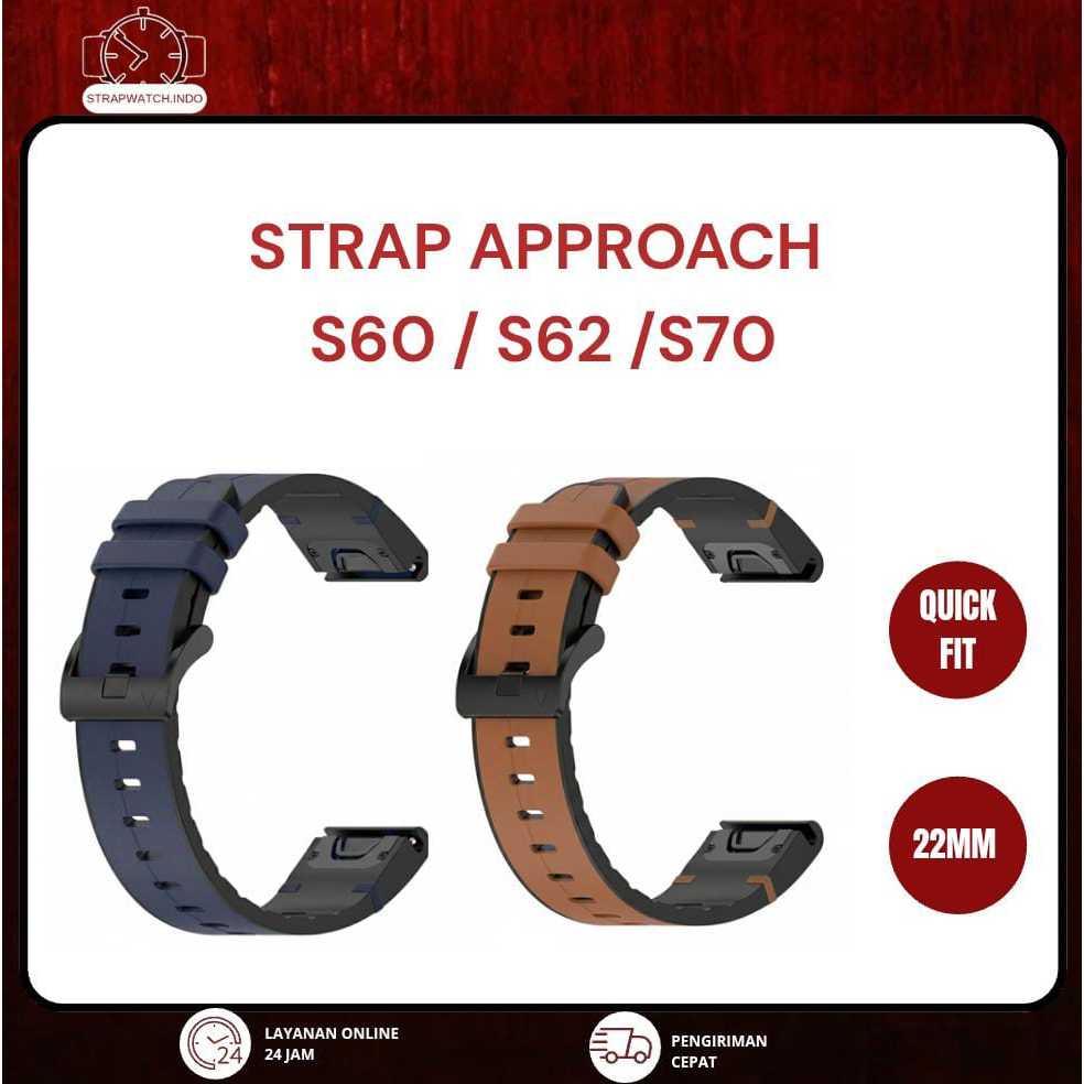 STRAP JAM TANGAN - FOR GARMIN APPROACH S60 / S70 / S62 - QUICK FIT 22MM - LEATHER RUBBER - TALI JAM 