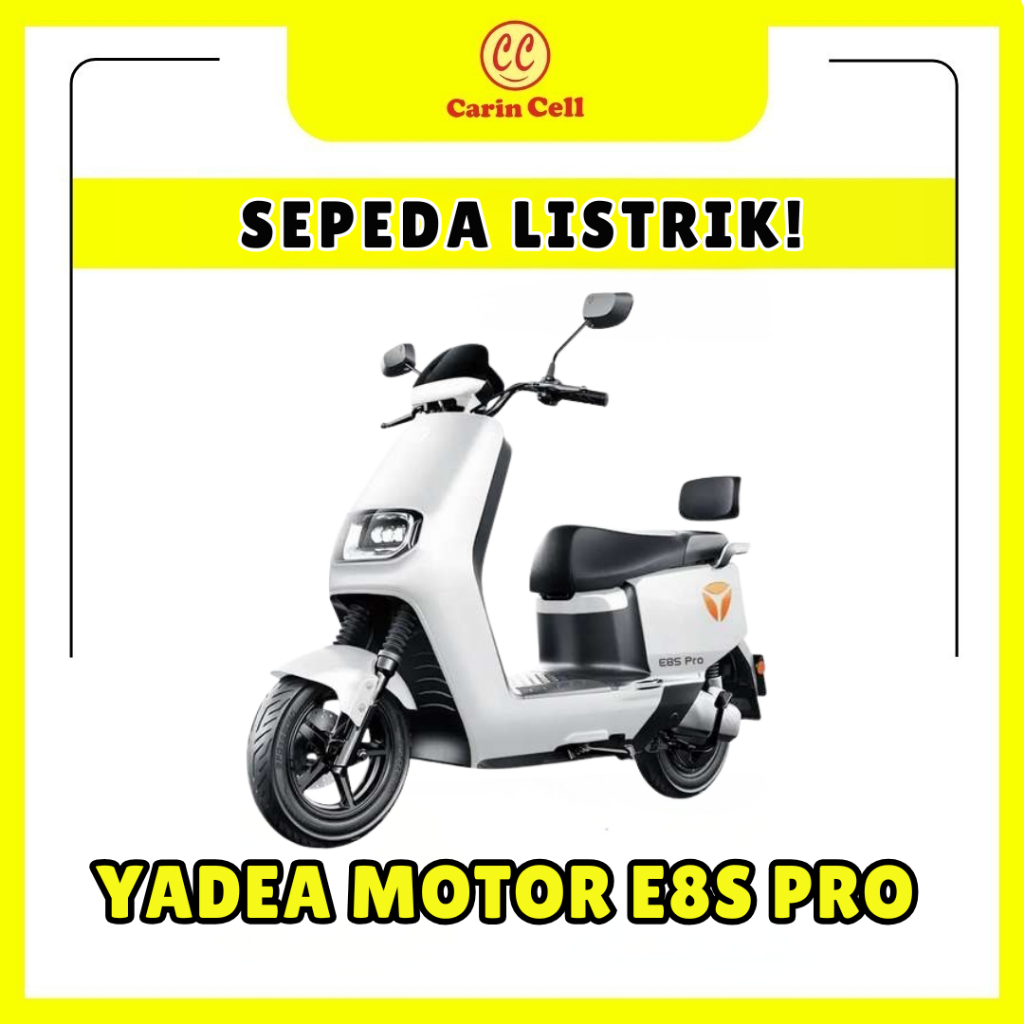 SEPEDA MOTOR YADEA E8S PRO