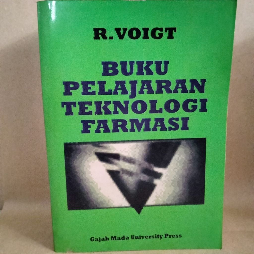 Buku Pelajaran Teknologi Farmasi  - R. Voigt