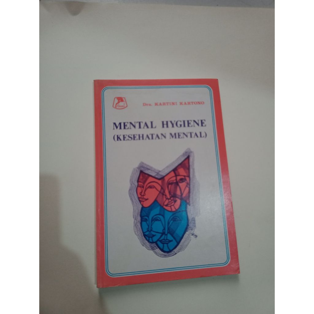 BUKU ASLI MENTAL HYGIENE KESEHATAN MENTAL DRA KARTINI KARTONO
