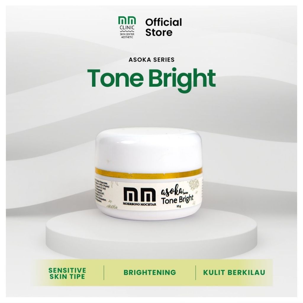 Asoka Tone Bright by MM Moerbono Mochtar Clinic Skin Center & Aesthetic