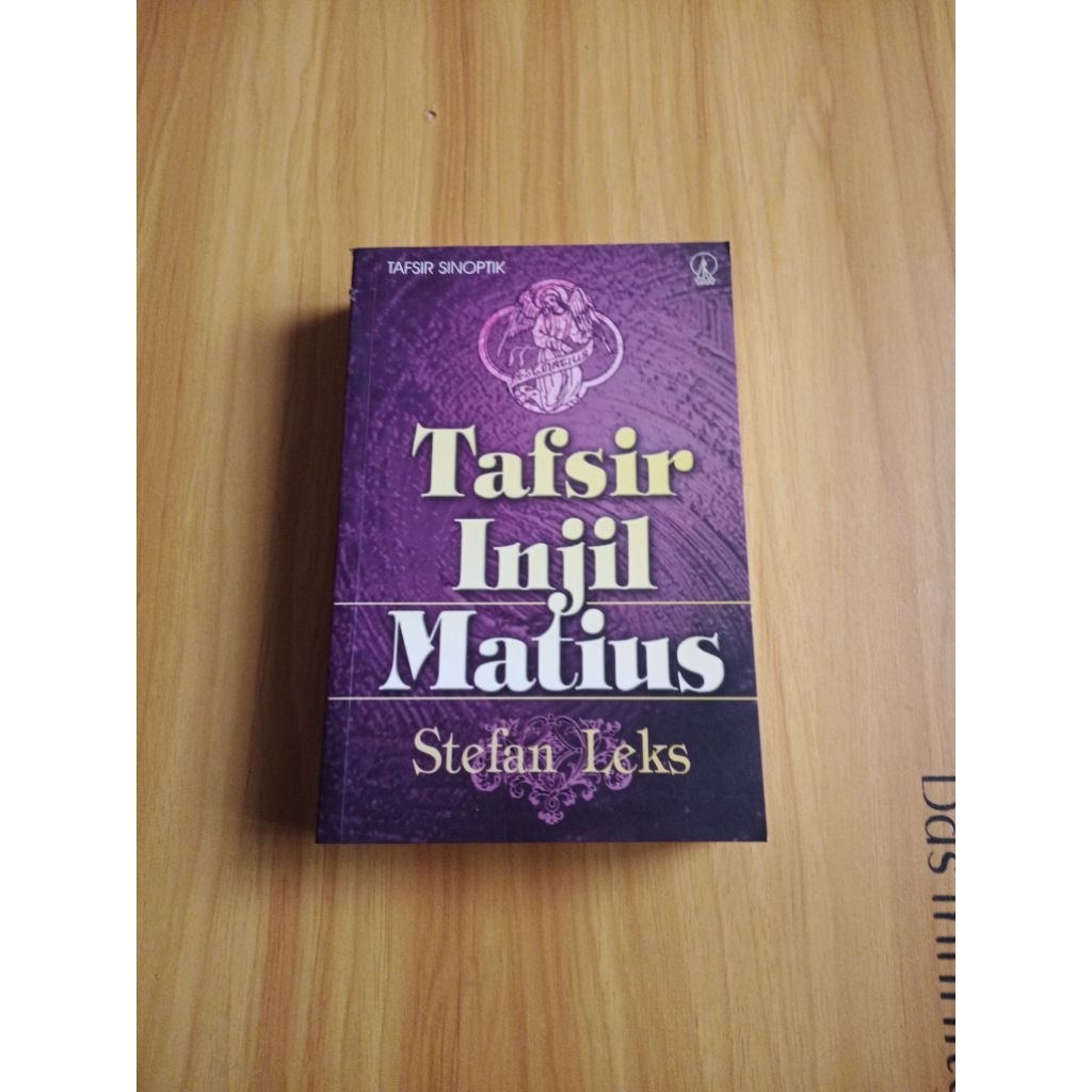 Buku Tafsir Injil Matius oleh Stefan Leks Edisi Tafsir Sinoptik Terbaru