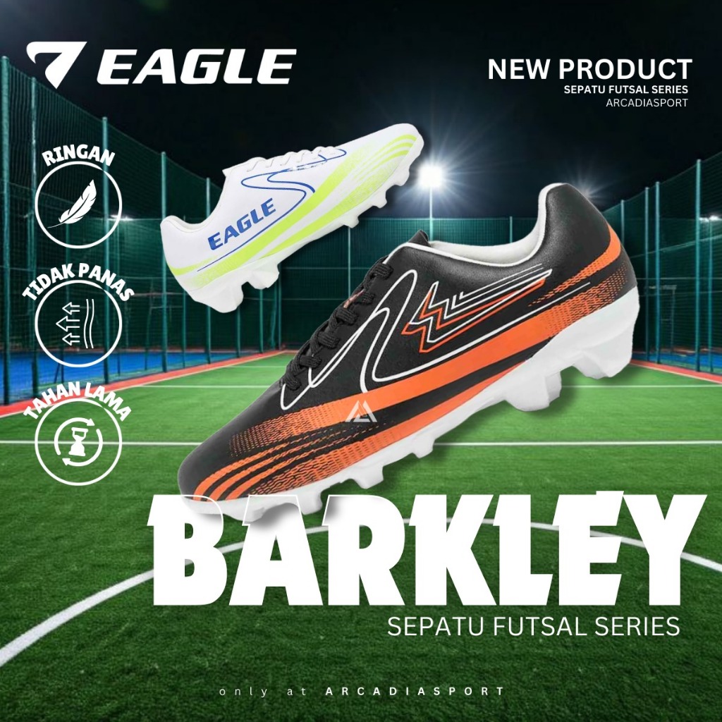 EAGLE BARKLEY SEPATU FUTSAL BOLA OLAHRAGA UNISEX ARCADIA SPORT