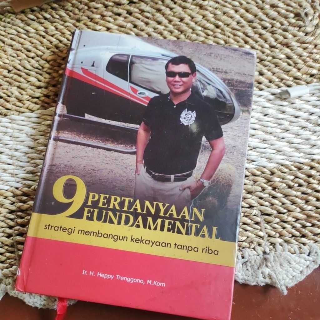 9 Pertanyaan Fundamental strategi membangun kekayaan tanpa riba - H Heppy Trenggono | Buku Bekas