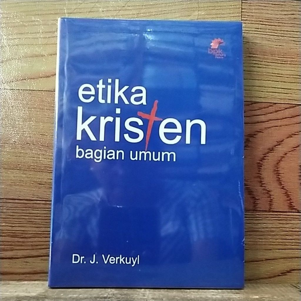 Buku etika Kristen bagian umum ( Rohani Kristen )