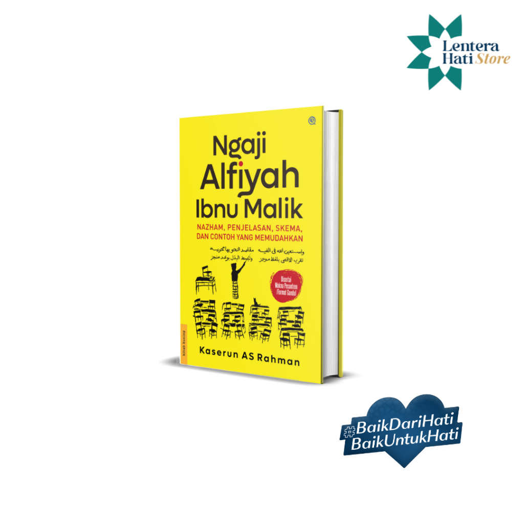 Ngaji Alfiyah Ibnu Malik : Nazham, Penjelasan, Skema, dan Contoh yang Memudahkan