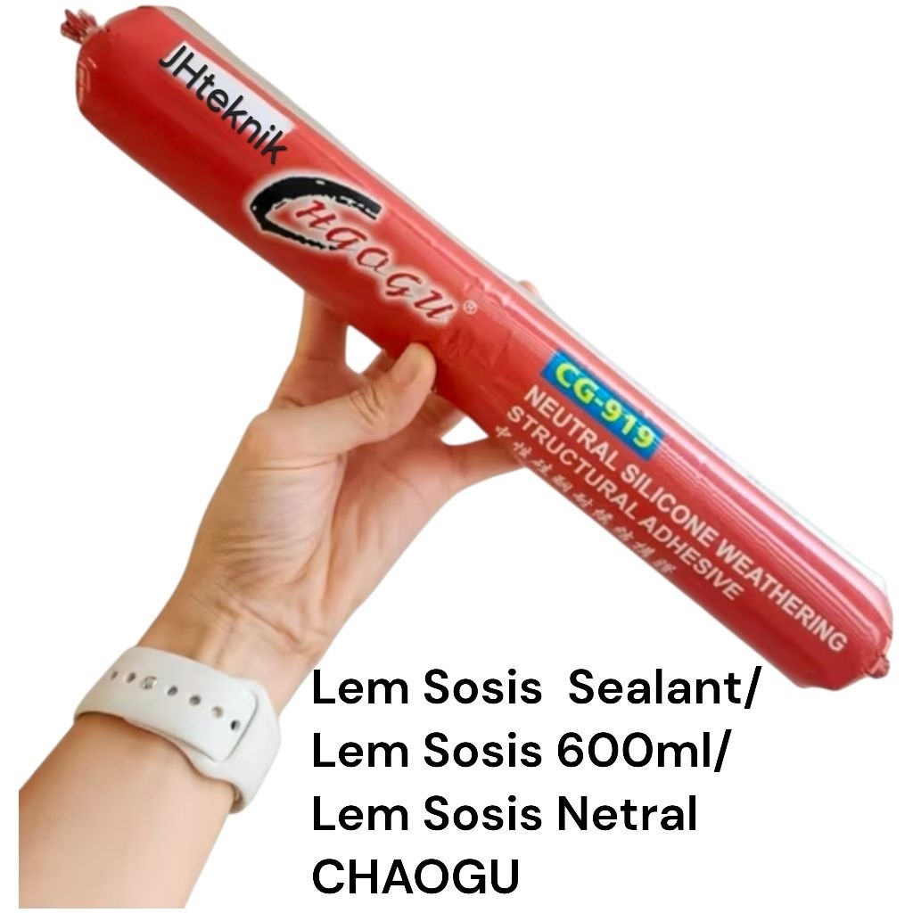 Lem Sosis Sealant/Lem Sosis 600ml/Lem Sosis Netral/Lem Silicon Sosis CHAOGU
