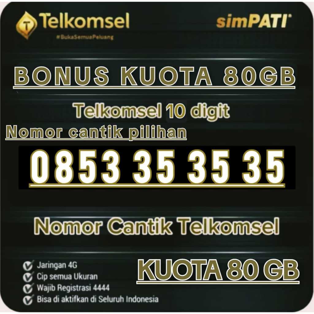 KARTU PERDANA TELKOMSEL NOMOR CANTIK TELKOMSEL 10 DIGIT FREE KUOTA 80GB