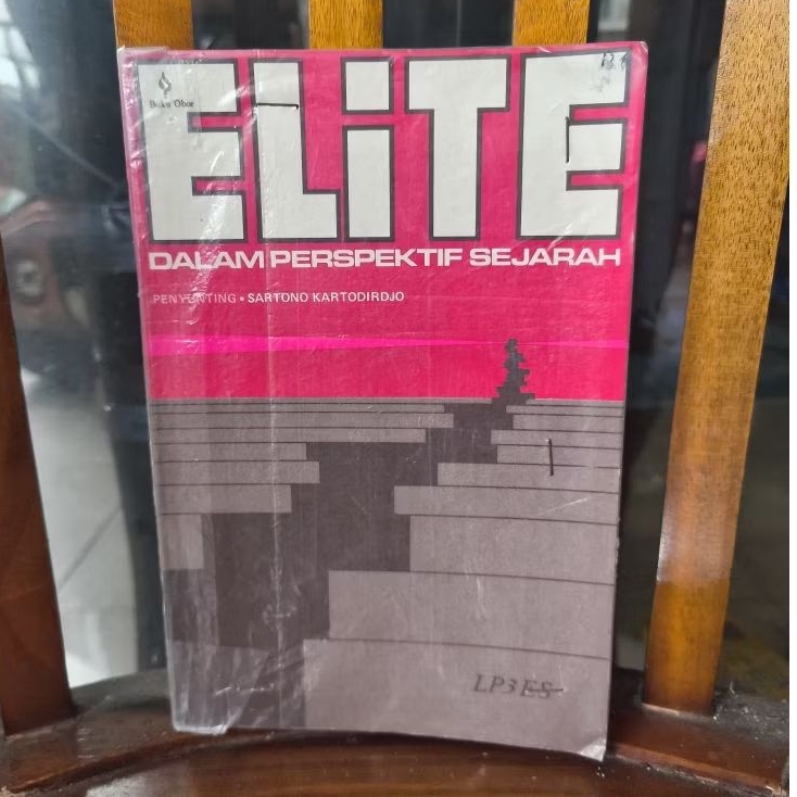 ELITE dalam perspektif sejarah, Sartono Kartodirdjo