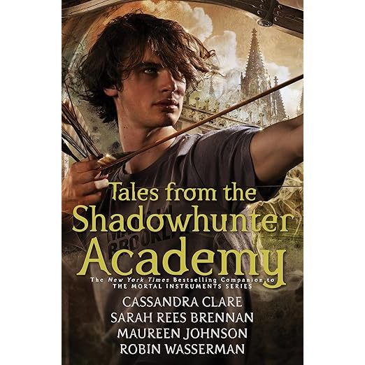 Tales from The Shadowhunter Academy