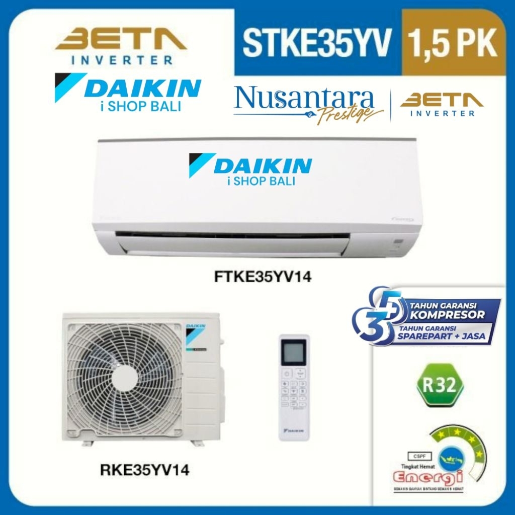 Ac Daikin Beta Inverter 1.5 PK FTKE35YV Ac Daikin Nusantara inverter 1.5 Pk STKE35YV Include Pemasan