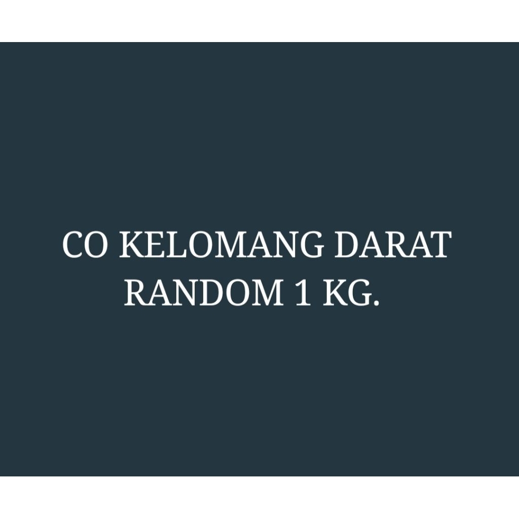 KELOMANG DARAT UKURAN RANDOM 1 KG