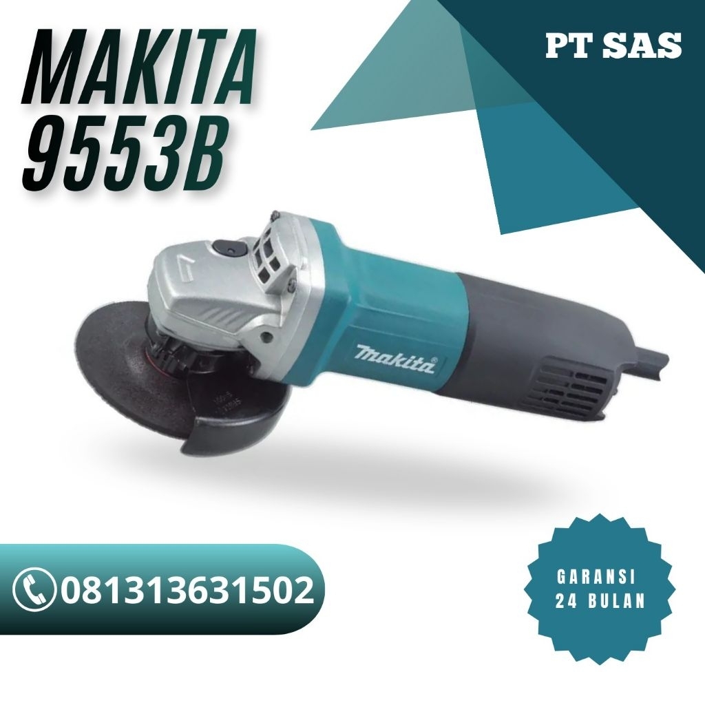 MAKITA 9553B / MAKITA MESIN GERINDA 100MM / 4 INCH 9553B